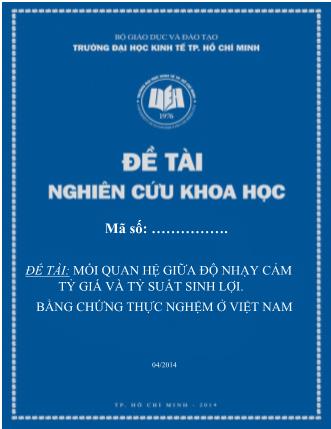 Đề tài Mối quan hệ giữa độ nhạy cảm tỷ giá và tỷ suất sinh lợi. bằng chứng thực nghệm ở Việt Nam