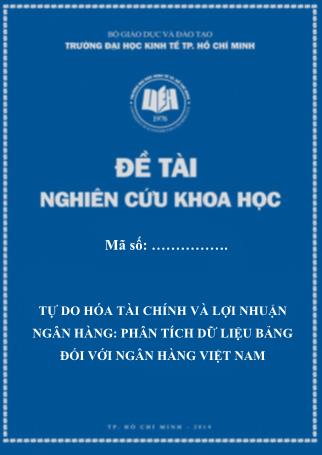 Đề tài Tự do hóa tài chính và lợi nhuận ngân hàng: Phân tích dữ liệu bảng đối với ngân hàng Việt Nam