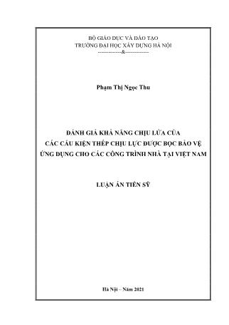 Luận án Đánh giá khả năng chịu lửa của các cấu kiện thép chịu lực được bọc bảo vệ ứng dụng cho các công trình nhà tại Việt Nam