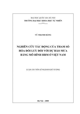 Luận án Nghiên cứu tác động của tham số hóa đối lưu đối với dự báo mưa bằng mô hình HRM ở Việt Nam