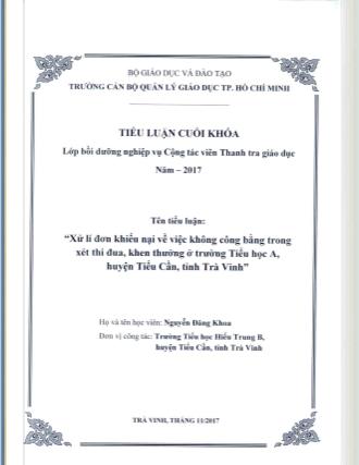 Tiểu luận Xử lý khiếu nại về việc không công bằng trong xét thi đua, khen thưởng ở trường Tiểu học A, huyện Tiểu Cần, tỉnh Trà Vinh