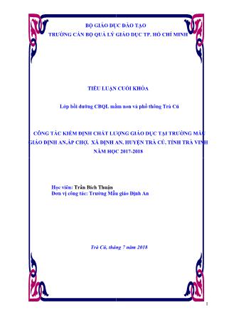 Tiểu luận Công tác kiểm định chất lượng giáo dục tại trường Mẫu giáo Định An, Ấp Chợ, xã Định An, huyện Trà Cú, tỉnh Trà Vinh - Năm học 2017-2018