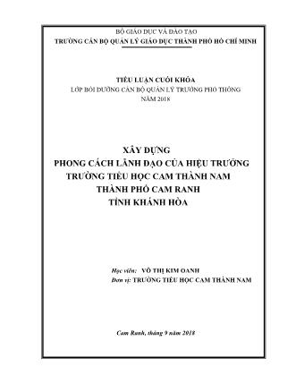 Tiểu luận Xây dựng phong cách lãnh đạo của Hiệu trưởng trường Tiểu học Cam Thành Nam, Thành phố Cam Ranh, tỉnh Khánh Hòa