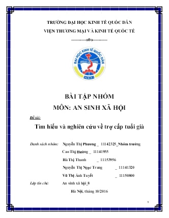 An sinh xã hội - Đề tài Tìm hiểu và nghiên cứu về trợ cấp tuổi già An sinh xã hội - Đề tài Tìm hiểu và nghiên cứu về trợ cấp tuổi già
