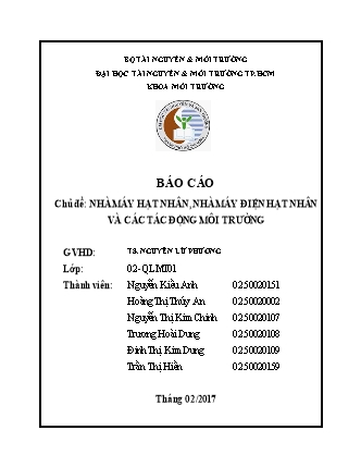 Báo cáo chủ đề Nhà máy hạt nhân, nhà máy điện hạt nhân và các tác động môi trường