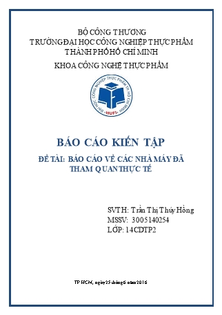 Báo cáo về các nhà máy đã tham quan thực tế Báo cáo về các nhà máy đã tham quan thực tế
