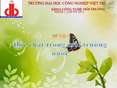 Đề tài Độc chất trong môi trường nước Đề tài Độc chất trong môi trường nước
