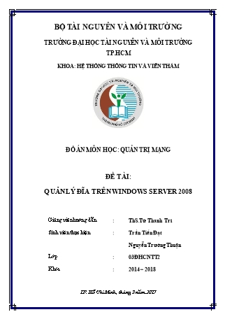 Đồ án Quản lý đĩa trên windows server 2008 Đồ án Quản lý đĩa trên windows server 2008