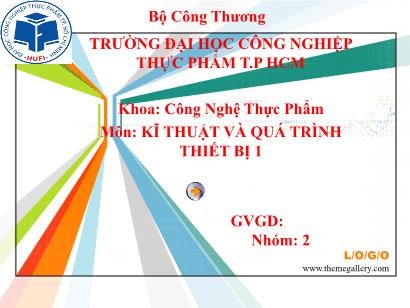 Kĩ thuật và quá trình thiết bị 1 - Đề tài Thiết bị ly tâm