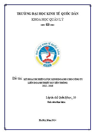 Đề tài Kế hoạch chiến lược kinh doanh cho công ty liên doanh thiết bị viễn thông 2012 - 2016 Đề tài Kế hoạch chiến lược kinh doanh cho công ty liên doanh thiết bị viễn thông 2012 - 2016
