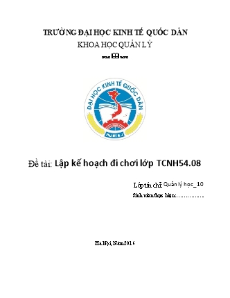 Khoa học quản lí - Lập kế hoạch đi chơi lớp TCNH54.08 Khoa học quản lí - Lập kế hoạch đi chơi lớp TCNH54.08