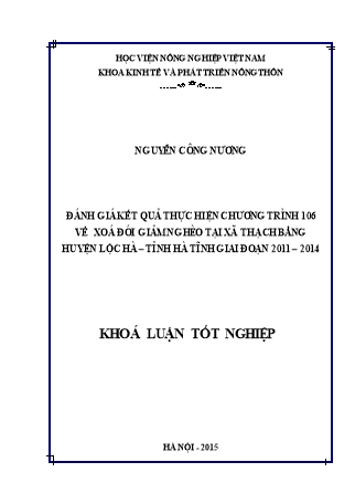 Khóa luận Đánh giá kết quả thực hiện chương trình 106 về xoá đói giảm nghèo tại xã Thạch Bằng huyện Lộc Hà – Tỉnh Hà Tĩnh giai đoạn 2011 – 2014