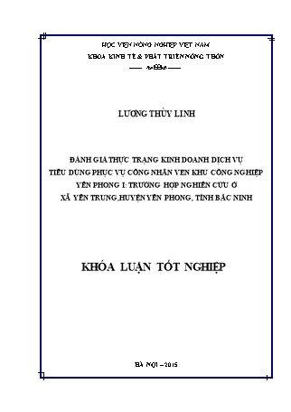 Khóa luận Đánh giá thực trạng kinh doanh dịch vụ tiêu dùng phục vụ công nhân ven khu công nghiệp Yên Phong i: Trường hợp nghiên cứu ở xã Yên Trung, huyện Yên Phong, tỉnh Bắc Ninh